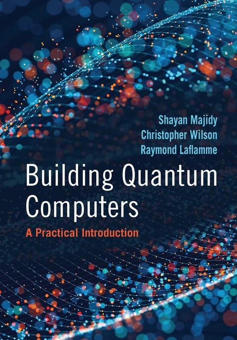 Building Quantum Computers book cover